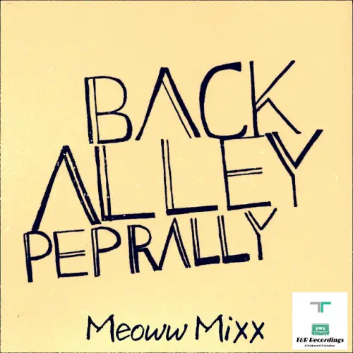 Back Alley Pep Rally : Meoww Mixx